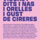 Visual i dits i nas i orelles i gust de cireres